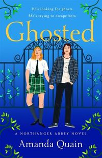Cover image for Ghosted: A Northanger Abbey Novel