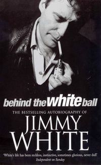 Cover image for Behind the White Ball: My Autobiography