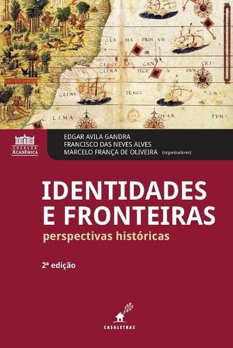 Cover image for Identidades e fronteiras: perspectivas historicas