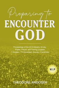 Cover image for Preparing to Encounter God