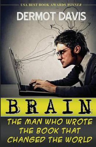 Cover image for Brain: The Man Who Wrote the Book That Changed the World