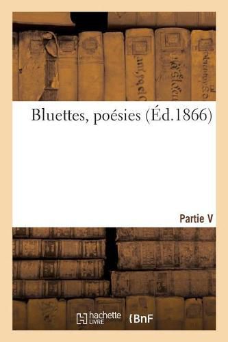 Cover image for Bluettes, Poesies