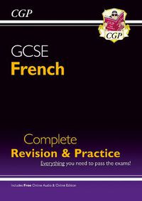 Cover image for GCSE French Complete Revision & Practice (with CD & Online Edition) - Grade 9-1 Course