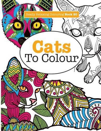 Cover image for Really RELAXING Colouring Book 20: Cats To Colour