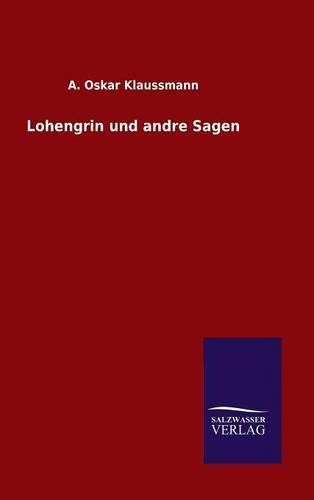 Cover image for Lohengrin und andre Sagen