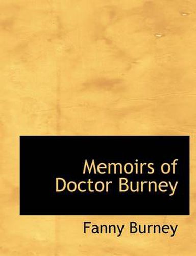 Cover image for Memoirs of Doctor Burney