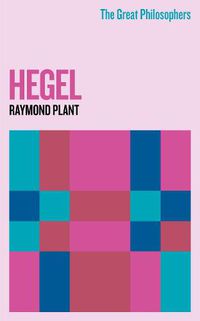 Cover image for The Great Philosophers: Hegel