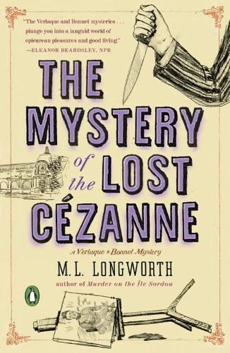 Cover image for The Mystery Of The Lost Cezanne: A Verlaque and Bonnet Mystery