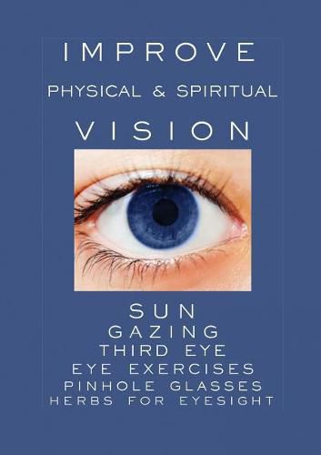 Cover image for Improve Physical and Spiritual Vision