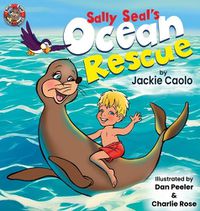 Cover image for Sally Seal's Ocean Rescue