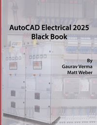 Cover image for AutoCAD Electrical 2025 Black Book