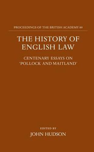 Cover image for The History of English Law: Centenary Essays on "Pollock and Maitland