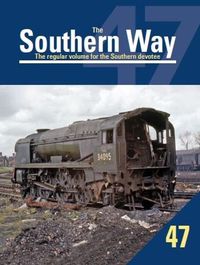 Cover image for The Southern Way No. 47