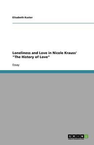 Loneliness and Love in Nicole Krauss' The History of Love