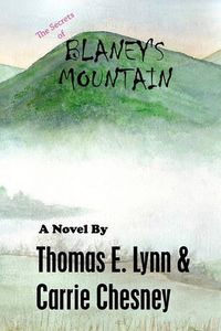 Cover image for The Secrets Of Blaney's Mountain