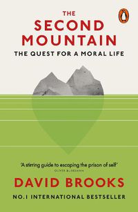 Cover image for The Second Mountain: The Quest for a Moral Life