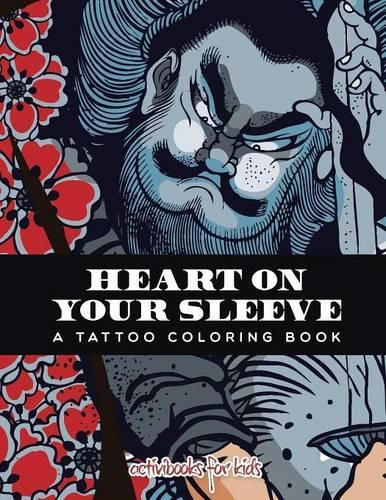 Heart on Your Sleeve: A Tattoo Coloring Book