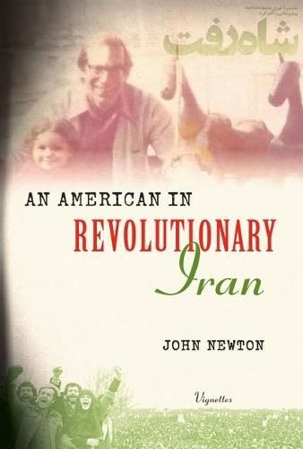Cover image for An American in Revolutionary Iran