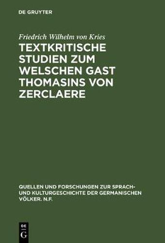 Cover image for Textkritische Studien Zum Welschen Gast Thomasins Von Zerclaere