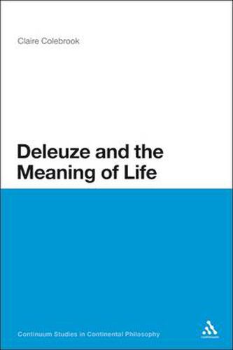 Cover image for Deleuze and the Meaning of Life