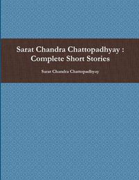 Cover image for Sarat Chandra Chattopadhyay