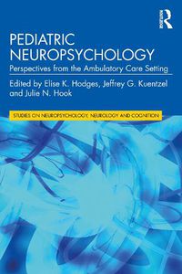 Cover image for Pediatric Neuropsychology: Perspectives from the Ambulatory Care Setting