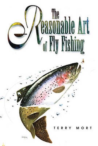 Reasonable Art of Fly Fishing