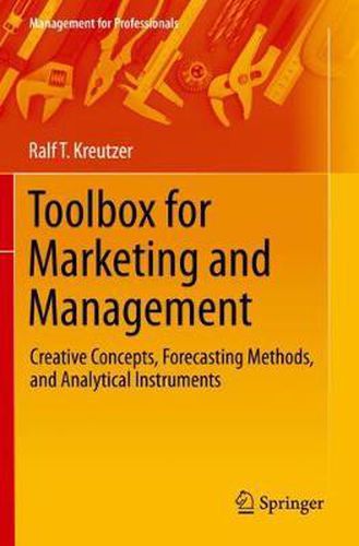 Cover image for Toolbox for Marketing and Management: Creative Concepts, Forecasting Methods, and Analytical Instruments