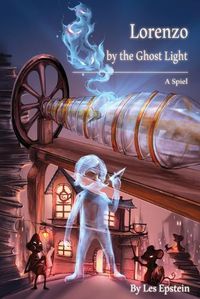 Cover image for Lorenzo by the Ghost Light