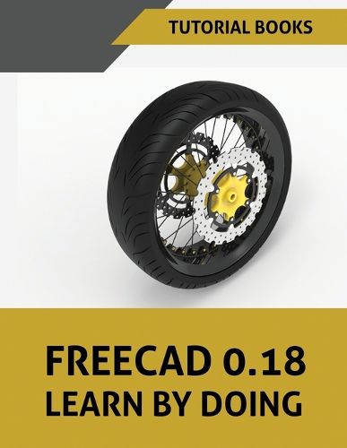 Cover image for FreeCAD 0.18 Learn By Doing