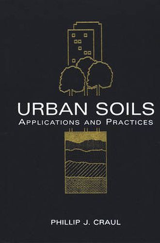 Cover image for Urban Soils: Applications and Practices