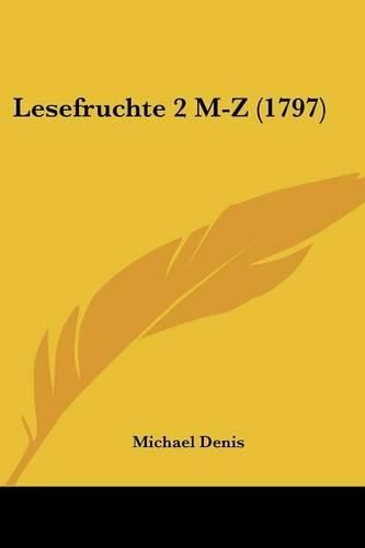 Cover image for Lesefruchte 2 M-Z (1797)
