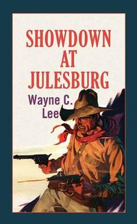 Cover image for Showdown at Julesburg