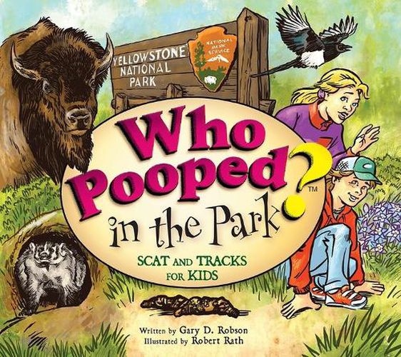 Cover image for Who Pooped in the Park? Yellowstone National Park