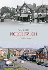 Cover image for Northwich Through Time