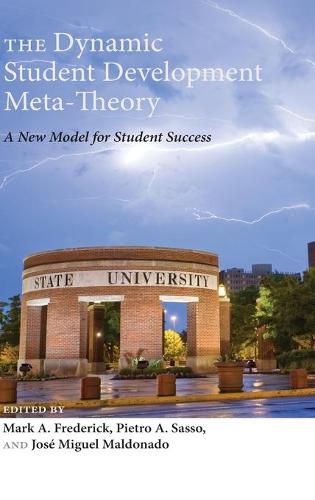 Cover image for The Dynamic Student Development Meta-Theory: A New Model for Student Success
