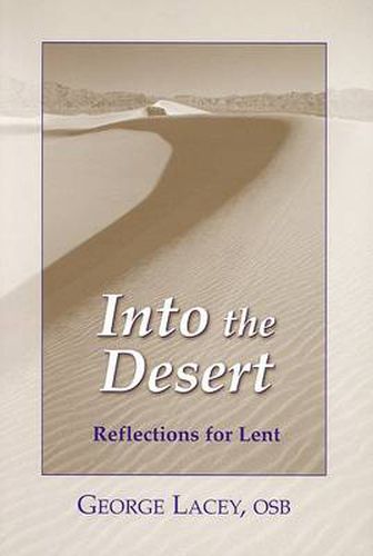 Cover image for Into the Desert: Reflections for Lent