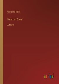 Cover image for Heart of Steel