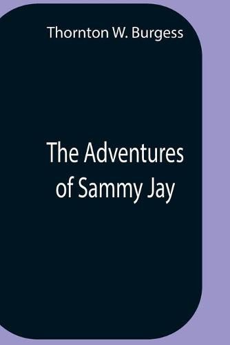 Cover image for The Adventures Of Sammy Jay