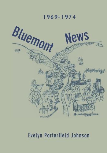 Cover image for 1969-1974 Bluemont News