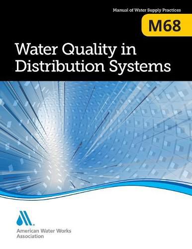 Cover image for M68 Water Quality in Distribution Systems