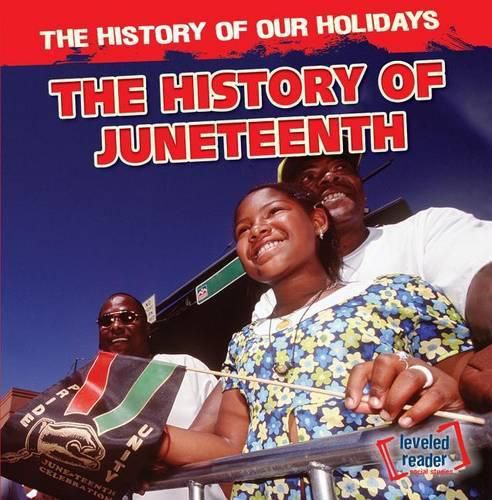 Cover image for The History of Juneteenth