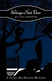 Cover image for The Stranger Next Door: A Jenna MacKenzie Mystery