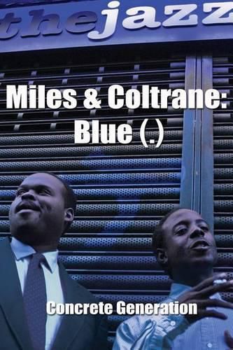 Cover image for Miles & Coltrane: Blue (.)