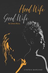 Cover image for Hood Wife, Good Wife