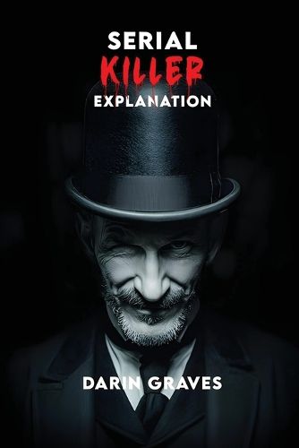 Cover image for Serial Killer Explanation