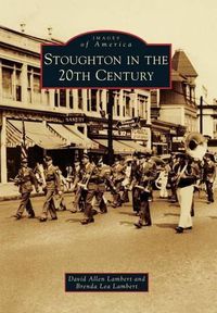 Cover image for Stoughton in the 20th Century