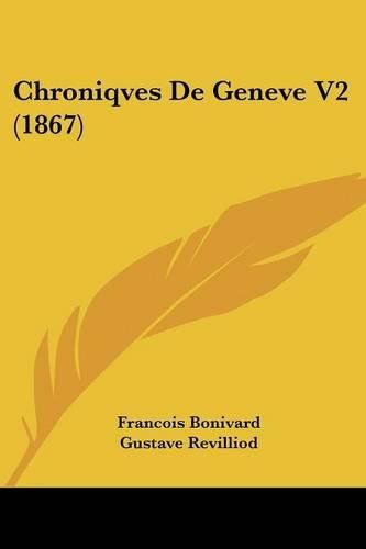 Chroniqves de Geneve V2 (1867)