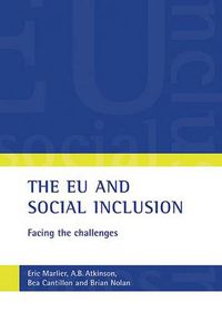 Cover image for The EU and social inclusion: Facing the challenges