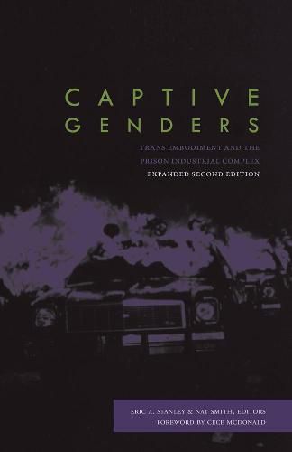 Cover image for Captive Genders: Trans Embodiment and the Prison Industrial Complex - Second Edition